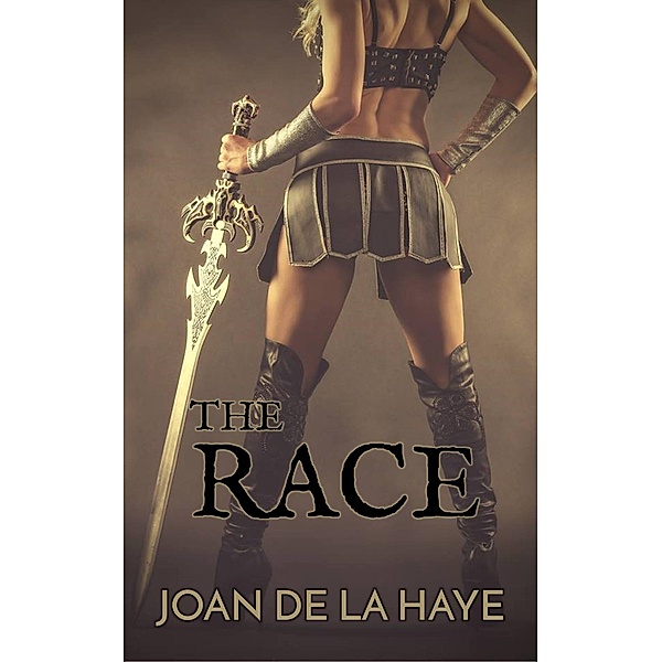The Race (The Race Series, #1) / The Race Series, Joan De La Haye