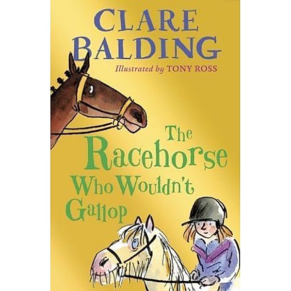 The Racehorse Who Wouldn't Gallop, Clare Balding