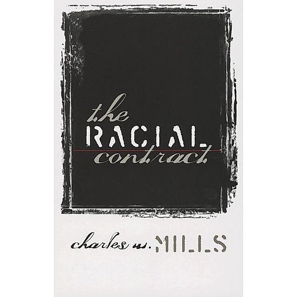 The Racial Contract, Charles W. Mills