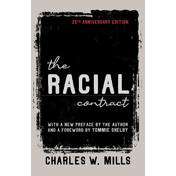 The Racial Contract, Charles W. Mills