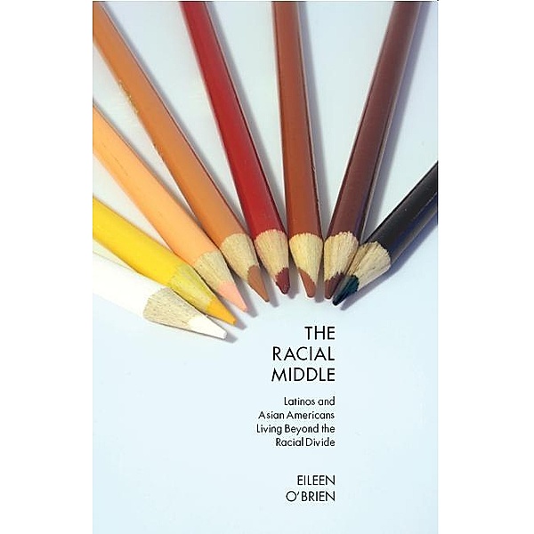 The Racial Middle, Eileen O'brien