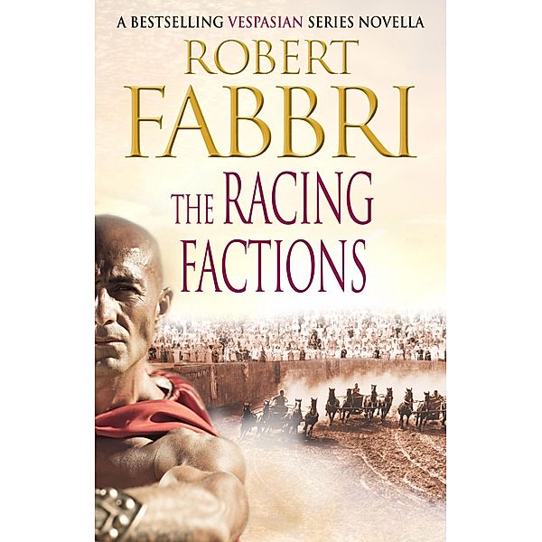 The Racing Factions / A Crossroads Brotherhood Novella Bd.2, Robert Fabbri