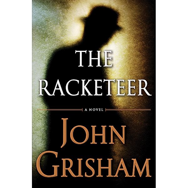 The Racketeer, John Grisham