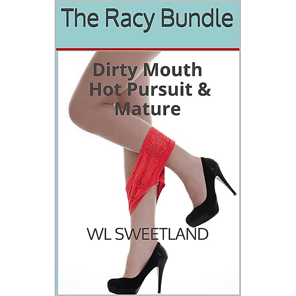The Racy Bundle, W. L Sweetland