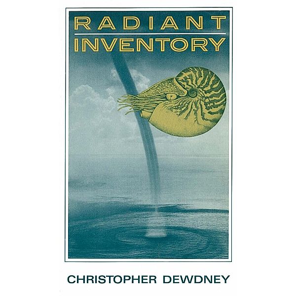 The Radiant Inventory, Christopher Dewdney