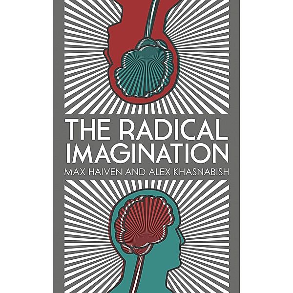 The Radical Imagination, Doctor Alex Khasnabish, Max Haiven
