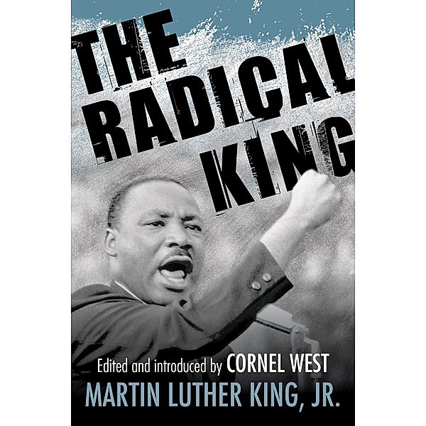 The Radical King / King Legacy Bd.11, Martin Luther King