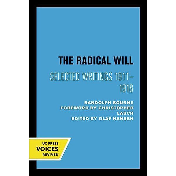 The Radical Will, Randolph Bourne