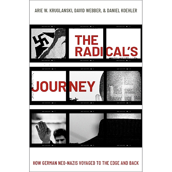 The Radical's Journey, Arie W. Kruglanski, David Webber, Daniel Koehler