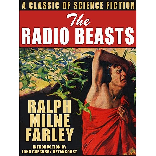 The Radio Beasts / Wildside Press, Ralph Milne Farley