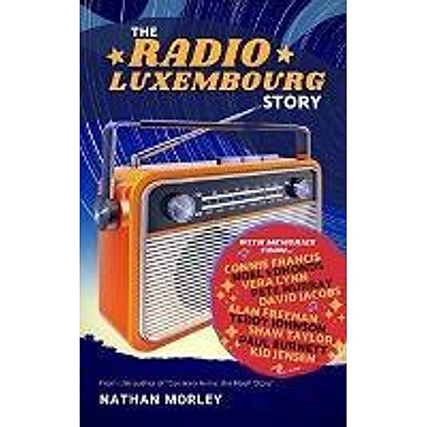 The Radio Luxembourg Story, Nathan Morley