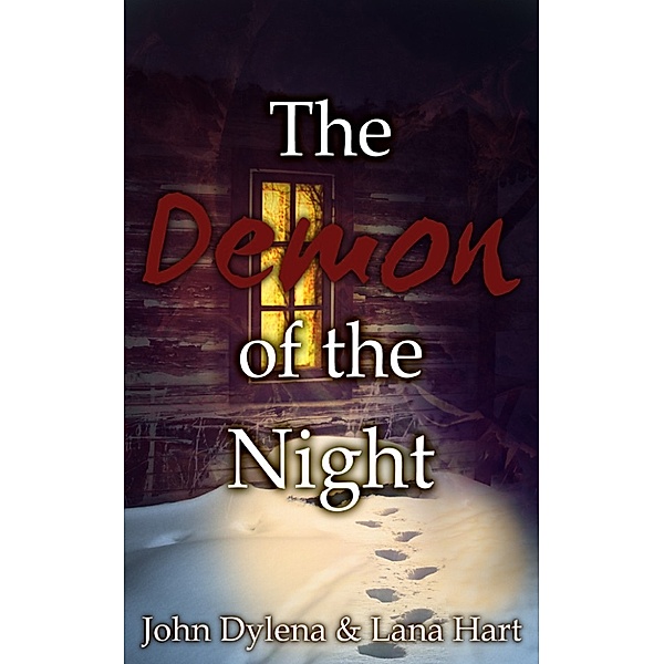 The Raethiana Trilogy: The Demon of the Night, John Dylena