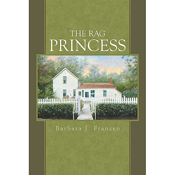 The Rag Princess, Barbara J. Franzen
