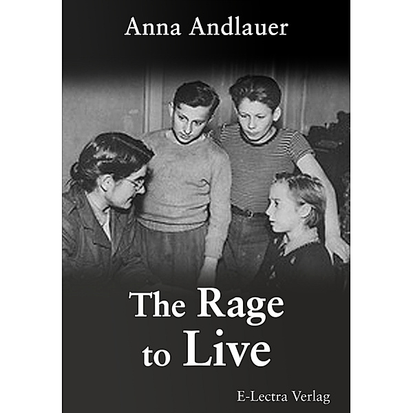The Rage to Live, Anna Andlauer