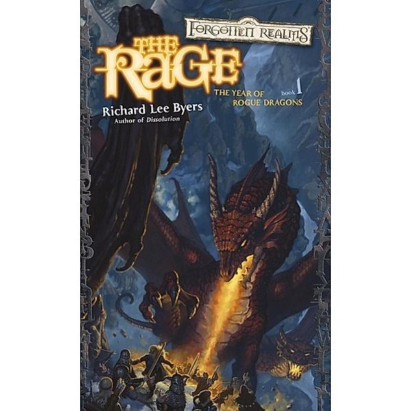 The Rage / Year of Rogue Dragons Bd.1, Richard Lee Byers