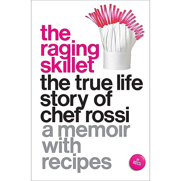 The Raging Skillet, Rossi