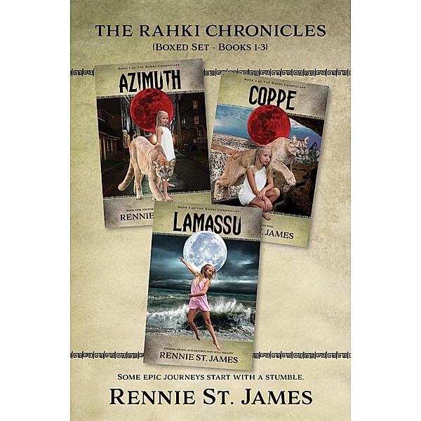The Rahki Chronicles [Boxed Set Books 1-3], Rennie St. James