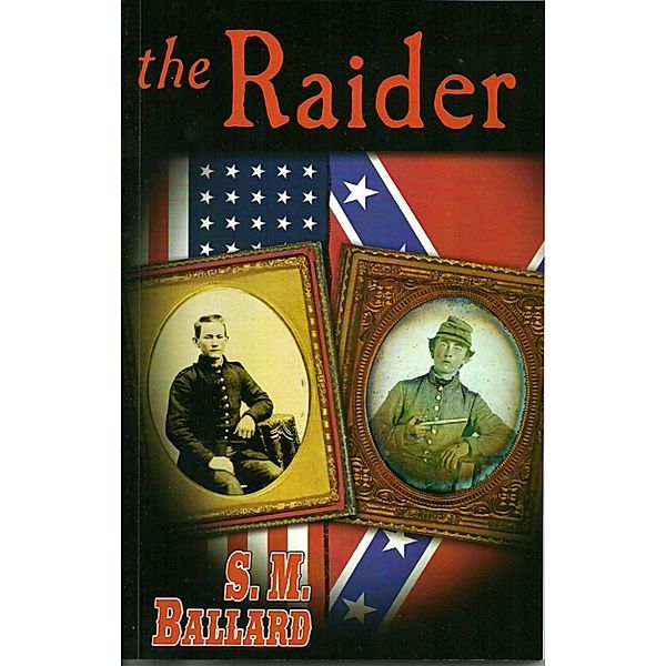The Raider, S.M. Ballard