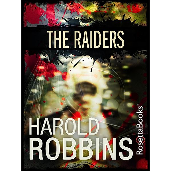 The Raiders, Harold Robbins