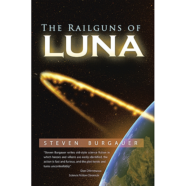 The Railguns of Luna, Steven Burgauer