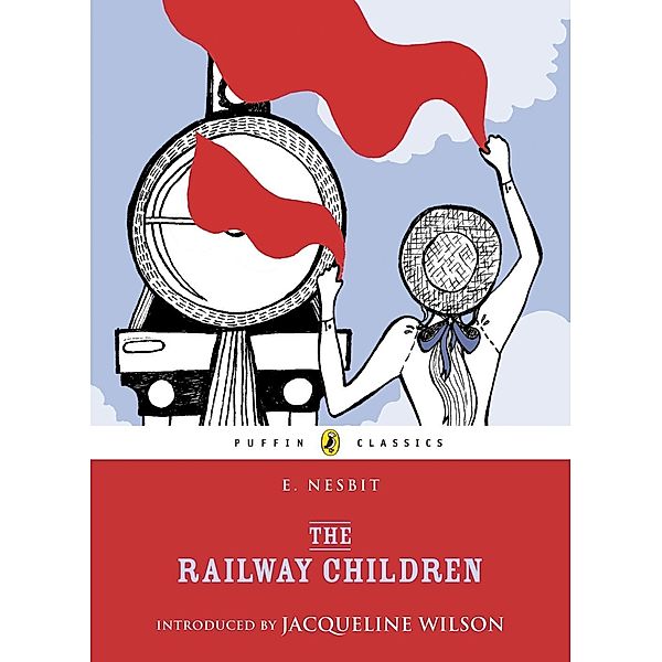 The Railway Children / Puffin Classics, Edith Nesbit