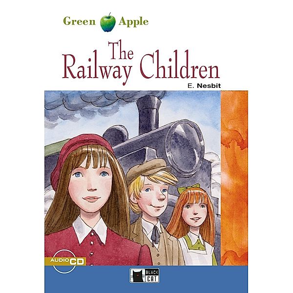 The Railway Children, w. Audio-CD, Edith Nesbit