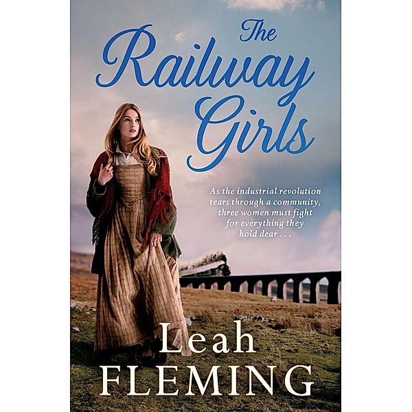 The Railway Girls, Leah Fleming