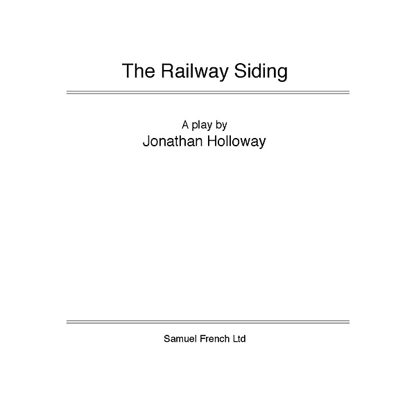 The Railway Siding, Jonathan Holloway