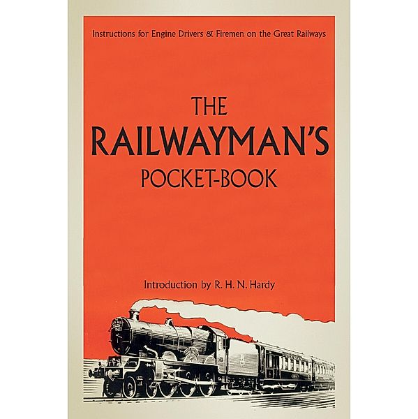 The Railwayman's Pocketbook, R H N Hardy
