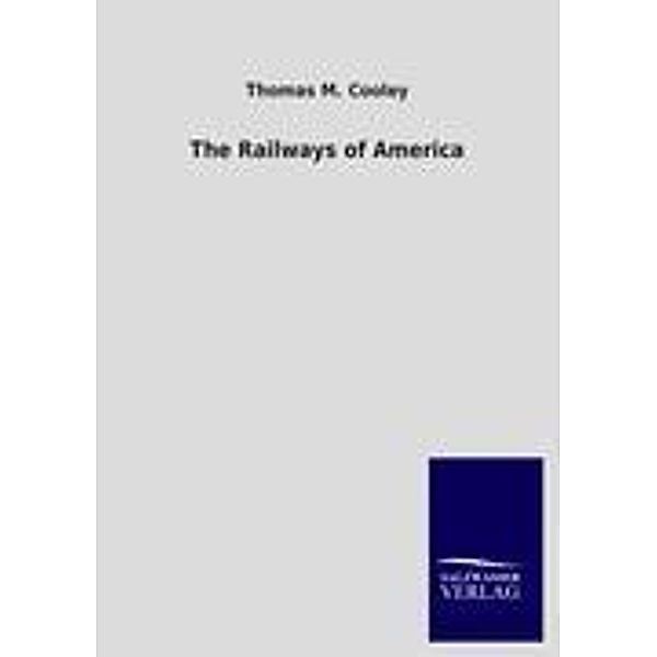 The Railways of America, Thomas M. Cooley