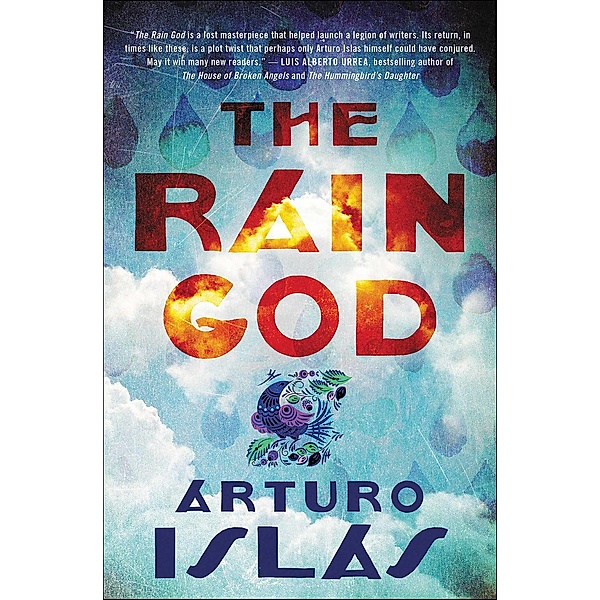 The Rain God, Arturo Islas