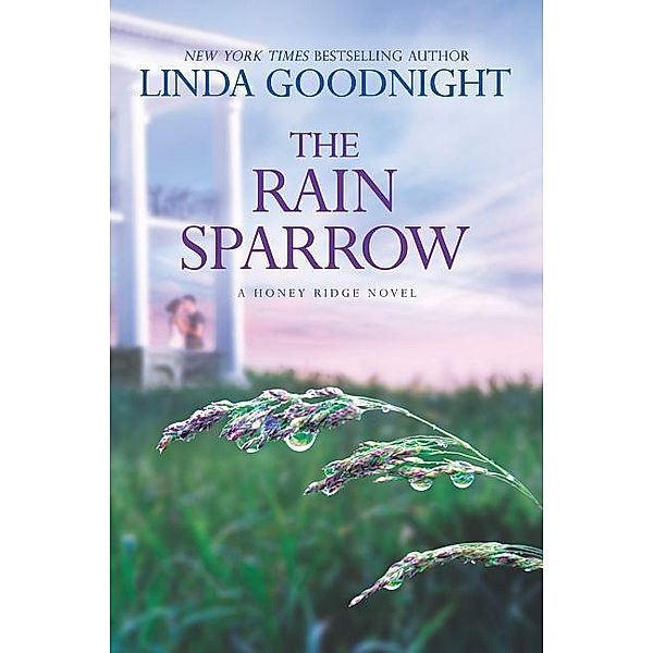 The Rain Sparrow: A Southern Women's Fiction Novel, Linda Goodnight