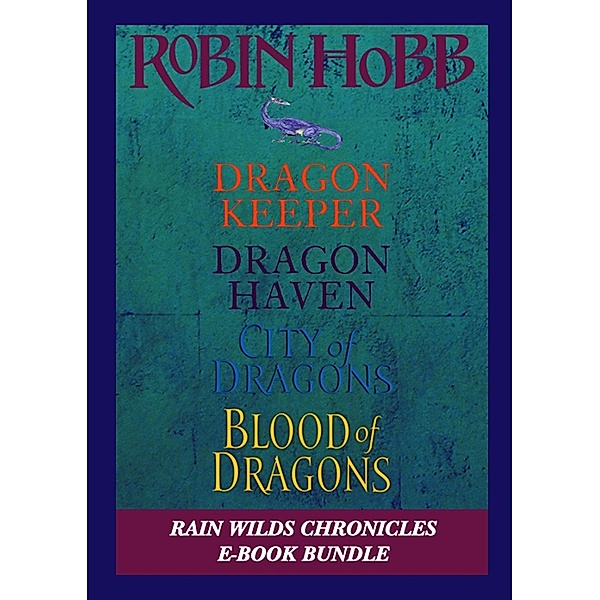 The Rain Wilds Chronicles, Robin Hobb