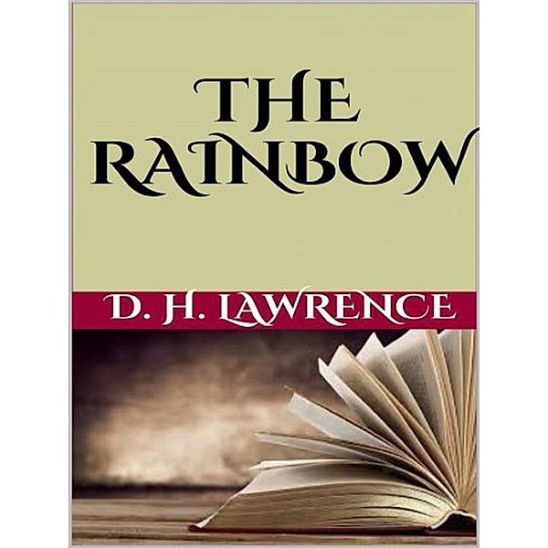 The Rainbow, D. H. Lawrence