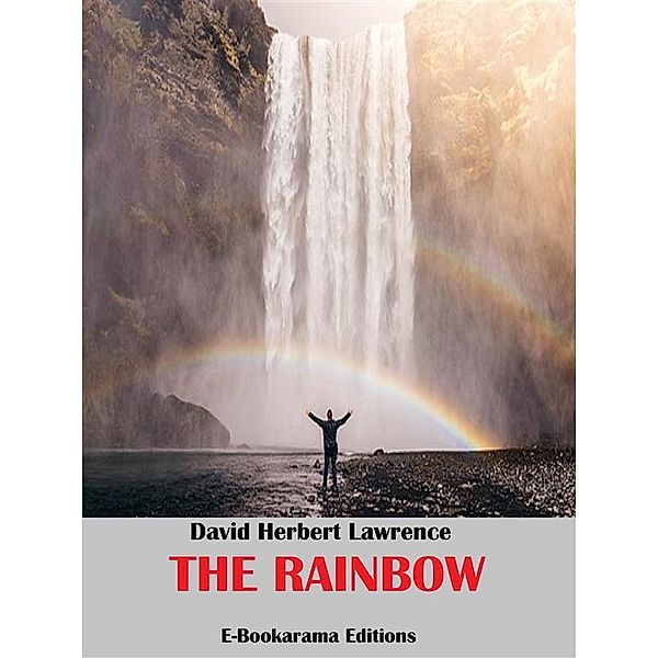 The Rainbow, David Herbert Lawrence