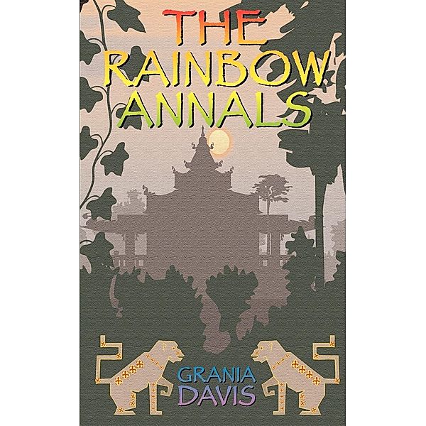 The Rainbow Annals, Grania Davis