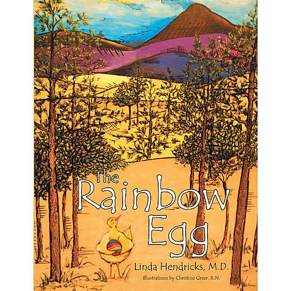 The Rainbow Egg, Linda Hendricks