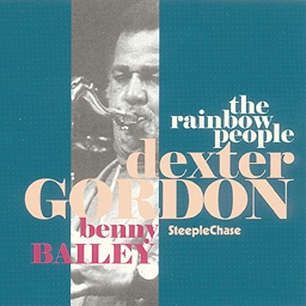 The Rainbow Peole, Dexter Gordon