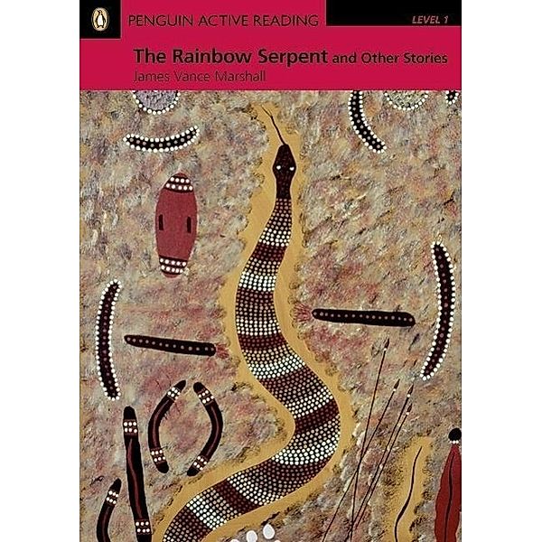 The Rainbow Serpent, w. CD-ROM/Audio, James Vance Marshall