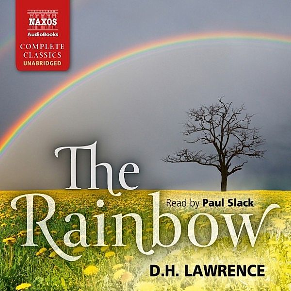 The Rainbow (Unabridged), D.h. Lawrence