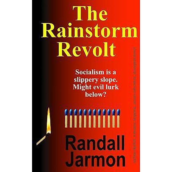 The Rainstorm Revolt, Randall Jarmon