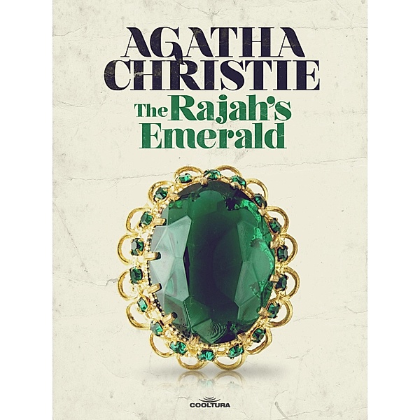 The Rajah´s Emerald, Agatha Christie