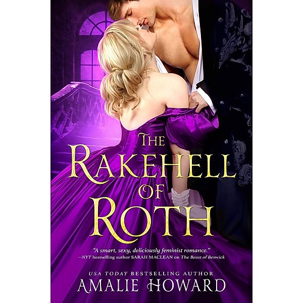 The Rakehell of Roth / The Regency Rogues Bd.2, Amalie Howard