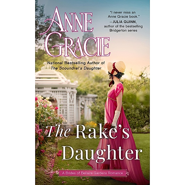 The Rake's Daughter / The Brides of Bellaire Gardens Bd.2, Anne Gracie