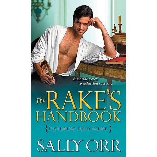 The Rake's Handbook / The Rake's Handbook Bd.1, Sally Orr