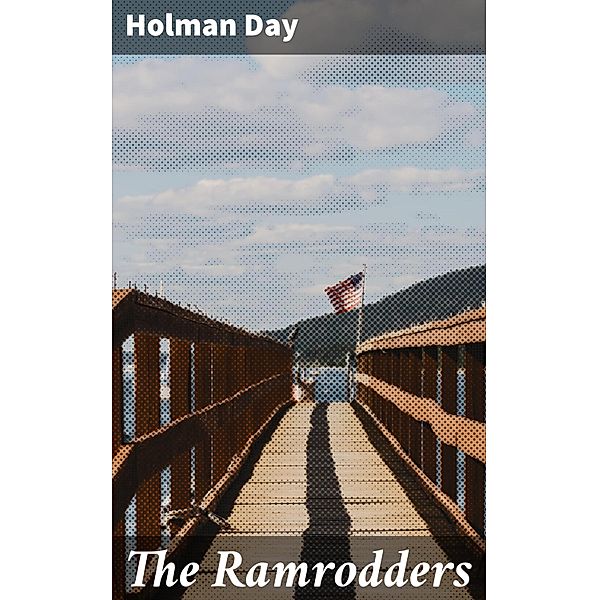 The Ramrodders, Holman Day
