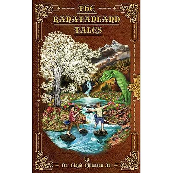 The Ranatanland Tales, Lloyd Chiasson