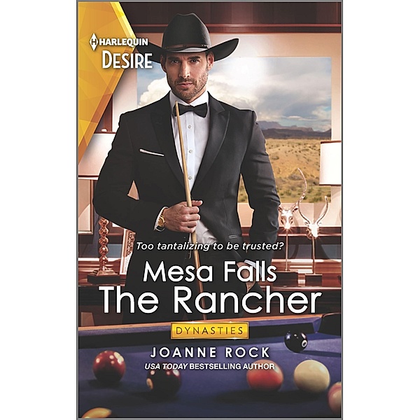 The Rancher / Dynasties: Mesa Falls Bd.5, Joanne Rock