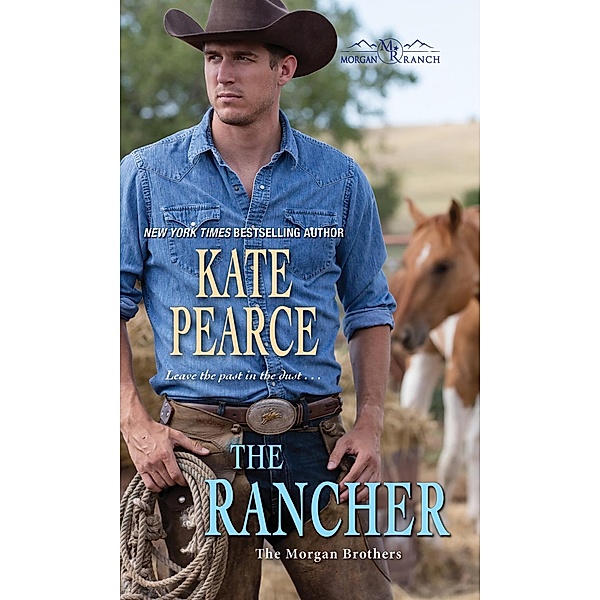 The Rancher / Morgan Ranch Bd.6, Kate Pearce