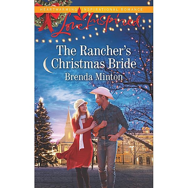The Rancher's Christmas Bride / Bluebonnet Springs Bd.2, Brenda Minton